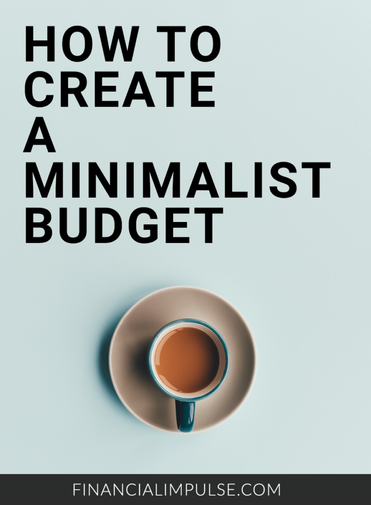 How to Create a Minimalist Budget