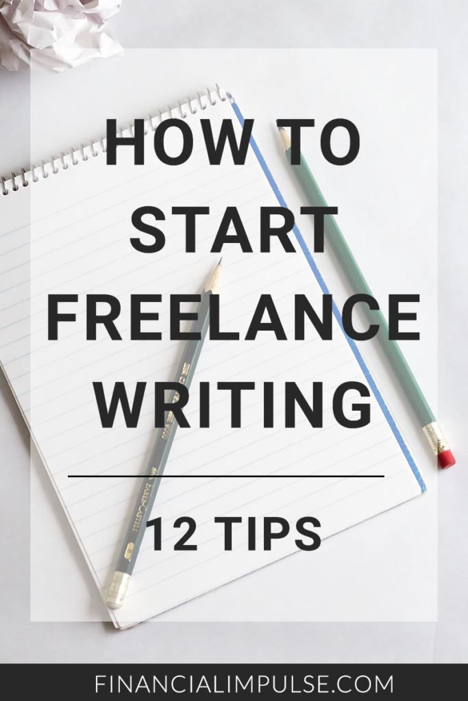 How to Start Freelance Writing