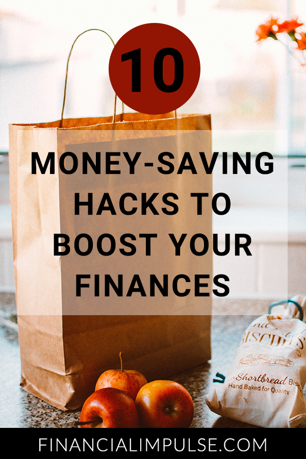 Money-Saving Hacks to Boost Your Finances