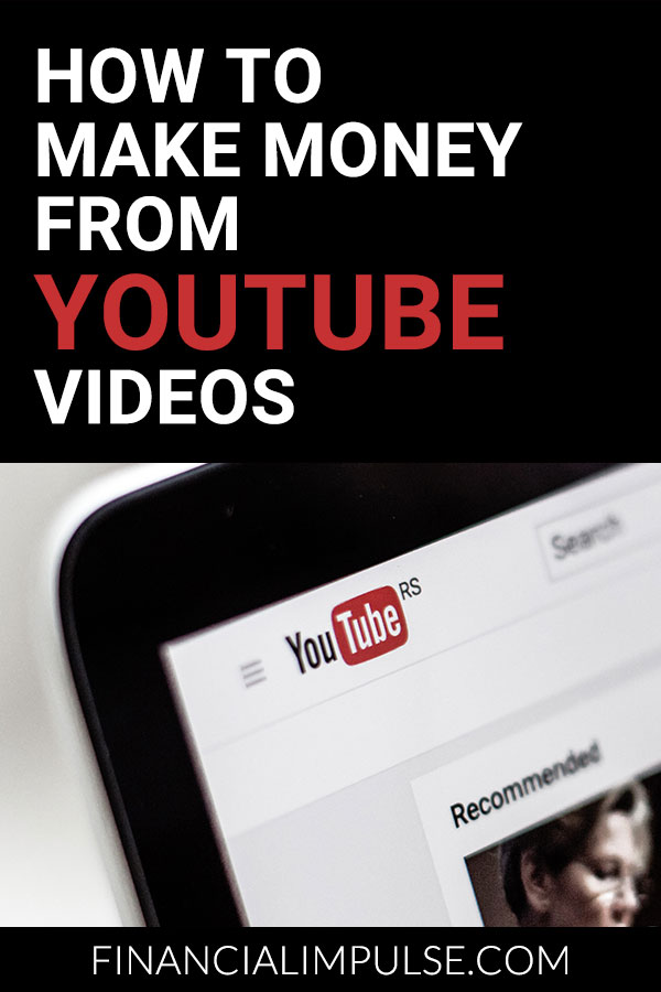 How to Make Money from YouTube Videos
